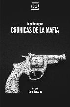 Íñigo Domínguez: Crónicas de la mafia (2014, Libros del KO, LIBROS DEL KO, SLL)