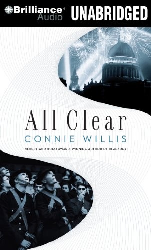 Connie Willis: All Clear (AudiobookFormat, 2010, Brilliance Audio)