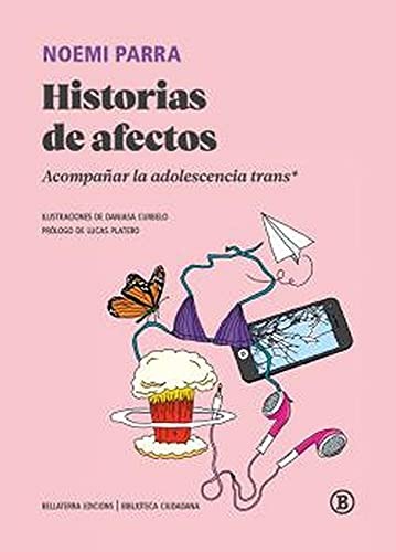 Noemi Parra: Historias de afectos (Paperback, 2021, Bellaterra Edicions)