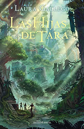 Laura Gallego García: Las hijas de Tara (Hardcover, 2021, Minotauro)