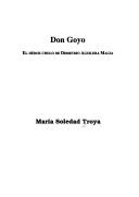 María Soledad Troya: Don Goyo (Spanish language, 1997, Casa de la Cultura Ecuatoriana "Benjamín Carrión," Fondo Editorial)