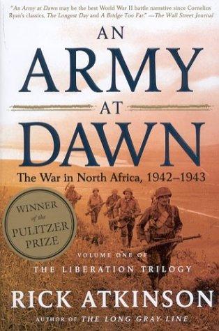 Rick Atkinson: An Army at Dawn (Paperback, 2003, Owl Books)