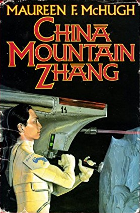 Maureen F. McHugh: China Mountain Zhang (1993, Tor Books)