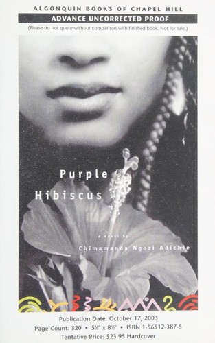 Chimamanda Ngozi Adichie: Purple hibiscus (Paperback, 2003, Algonquin Books of Chapel Hill)