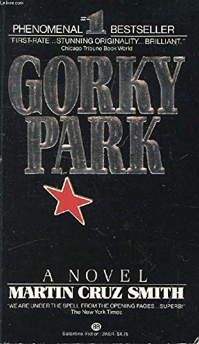 Martin Cruz Smith: Gorky Park (Paperback, Ballantine Books)