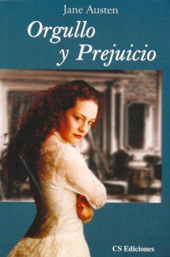 Jane Austen: Orgullo y Prejuicio (Paperback, Spanish language, 2006, CS Ediciones)