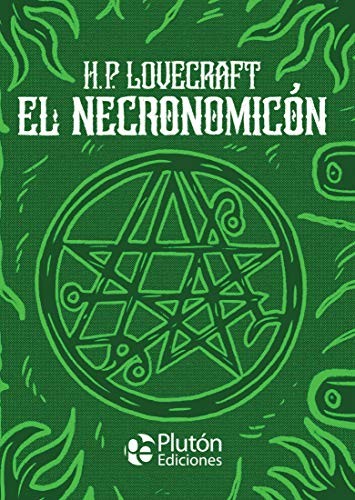 H.P. Lovecraft, BENJAMIN BRIGGENT, Alejandro Díaz: El Necronomicón (Hardcover, Plutón Ediciones)