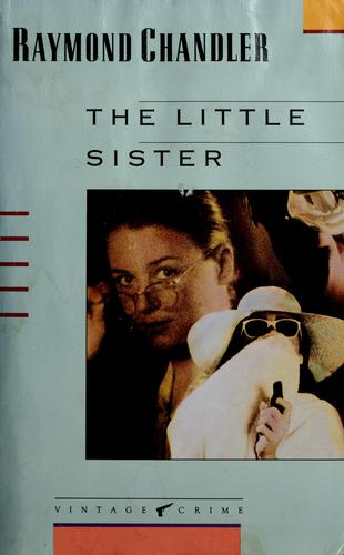 Raymond Chandler: The  little sister (1988, Vintage Books)