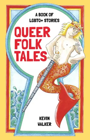 Kevin Walker: Queer Folk Tales (EBook, 2020, History Press Limited, The)