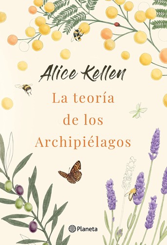 Alice Kellen: La teoría de los archipiélagos (Hardcover, 2022, Editorial Planeta)