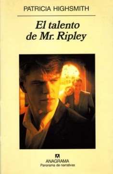 Patricia Highsmith: El talento de Mr. Ripley (2000, Anagrama)