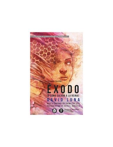 David Luna: Éxodo (Spanish language, 2017, Apache Libros)