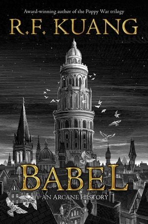 R. F. Kuang: Babel (EBook, 2022, Harper Voyager)