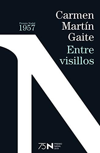 Carmen Martín Gaite: Entre visillos (Hardcover, Spanish language, 2019, Booket)