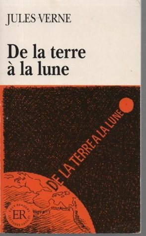 Jules Verne: De la Terre à la Lune (Paperback, French language, Klett (Ernst) Verlag, Stuttgart)