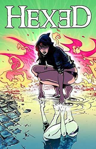 Michael Alan Nelson, Emma Rios: Hexed (Hardcover, 2010, Boom! Studios, BOOM! Studios)