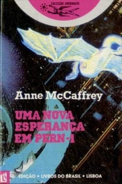 Anne McCaffrey: Uma nova esperança em Pern-1. (Portuguese language, 2002, Livros do Brasil)