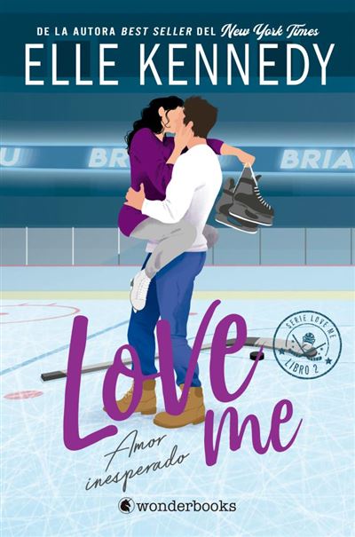 Elle Kennedy: Amor Inesperado (Serie Love Me 2) (Español language, 2021)