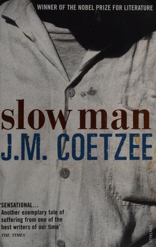 J. M. Coetzee: Slow Man (Paperback, Vintage Books)