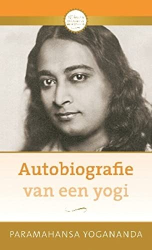 Yogananda Paramahansa: Autobiografie van een yogi (Paperback, AnkhHermes, Uitgeverij)