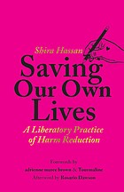 adrienne maree brown, Shira Hassan, Tourmaline: Saving Our Own Lives (2022, Haymarket Books)