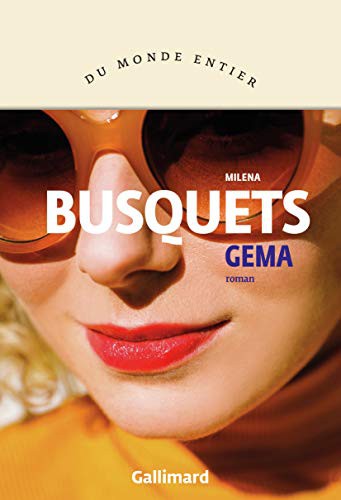 Milena Busquets, Robert Amutio: Gema (Paperback, 2021, GALLIMARD)