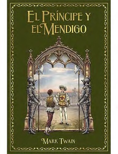 Mark Twain: El Príncipe y el Mendigo (Spanish language, 2020, Salvat)