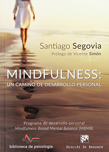 Santiago Segovia Vázquez: Mindfulness (Paperback, 2017, Desclée De Brouwer)