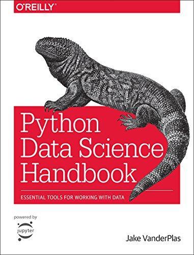 Python Data Science Handbook (2016, O’Reilly Media)