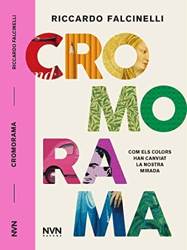 Riccardo Falcinelli, Elisabet Carreras: Cromorama (Paperback, Navona)