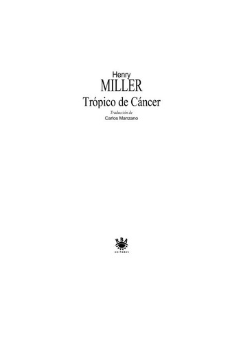 Henry Miller, Henry Miller, Henry V. Miller, Henry Miller, Henry Miller: Tropic of Cancer (1992, RBA)