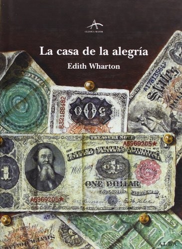 Pilar Giralt Gorina, Edith Wharton: La casa de la alegría (Paperback, 2008, ALBA, Alba Editorial)