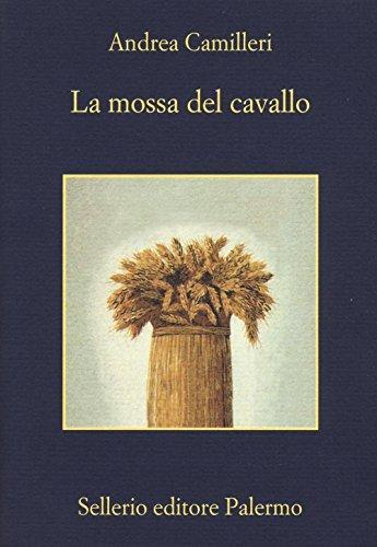 Andrea Camilleri: La mossa del cavallo (Italian language, 2017)