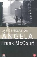 Frank McCourt: Las Cenizas De Angela / Angelas Ashes (Paperback, Spanish language, Suma De Letras)