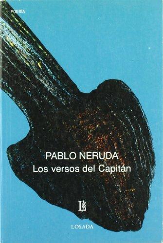 Pablo Neruda: Los versos del Capitán (Spanish language, 2004)