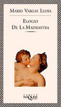 Mario Vargas Llosa: Elogio de la madrastra (Paperback, Spanish language, 1993, Tusquets)