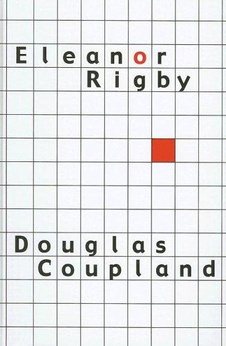 Douglas Coupland: Eleanor Rigby (Ulverscroft Large Print) (Hardcover, ISIS Large Print Books)