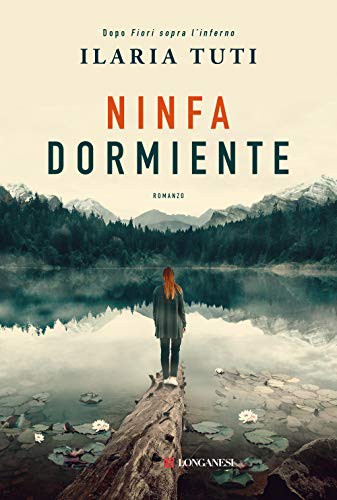 Ilaria Tuti: Ninfa dormiente (Hardcover)