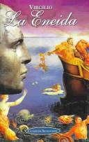 Publius Vergilius Maro: La Eneida / Aeneid (Paperback, Spanish language, 1999, Edimat Libros)