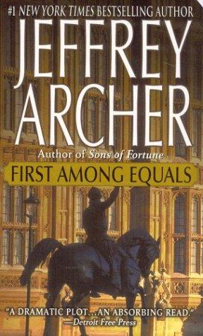 Jeffrey Archer: First Among Equals (Paperback, St. Martin's Paperbacks)