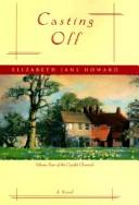 Elizabeth Jane Howard: Casting Off (Cazalet Chronicle, Vol. 4) (Hardcover, Pocket Books)