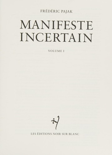 Frederik Pajak: Manifeste incertain Tome 1 (French Edition) (2012, French and European Publications Inc, NOIR BLANC)