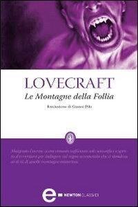 H.P. Lovecraft: LE MONTAGNE DELLA FOLLIA (Italian language, 2010)