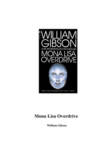 William Gibson, William Gibson (unspecified): Mona Lisa Overdrive (Paperback, 1988, Bantam Books)