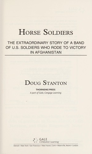 Doug Stanton: Horse soldiers (2009, Thorndike Press)