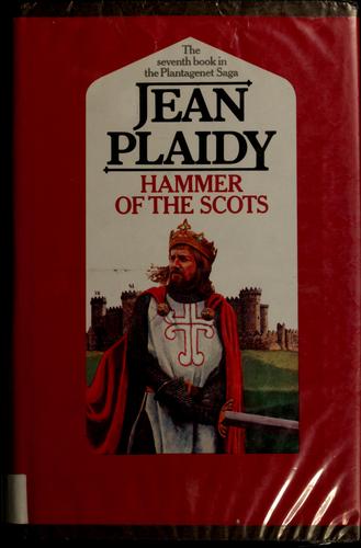 Victoria Holt: Hammer of the Scots (1981, Putnam, Putnam Pub Group T, Putnam Pub Group)