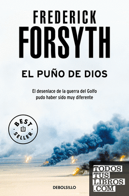 Frederick Forsyth: The Fist of God (Español language, Debolsillo)