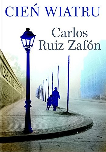 Frédéric Meaux, Carlos Ruiz Zafón, François Maspero, . ResumenExpress: Cień wiatru (Hardcover)