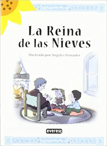 Hans Christian Andersen: La reina de las nieves (Spanish language, 2007, Everest)