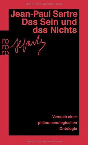 Jean-Paul Sartre: Das Sein und das Nichts (German language, 2006, Rowohlt Verlag)